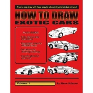 How to Draw Exotic Cars - by  Steve Schmor (Paperback) - 1 of 1