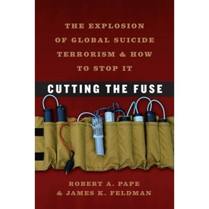 Cutting the Fuse - by  Robert a Pape (Paperback) - 1 of 1