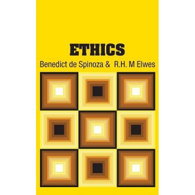 Ethics - by  Benedict de Spinoza (Hardcover)