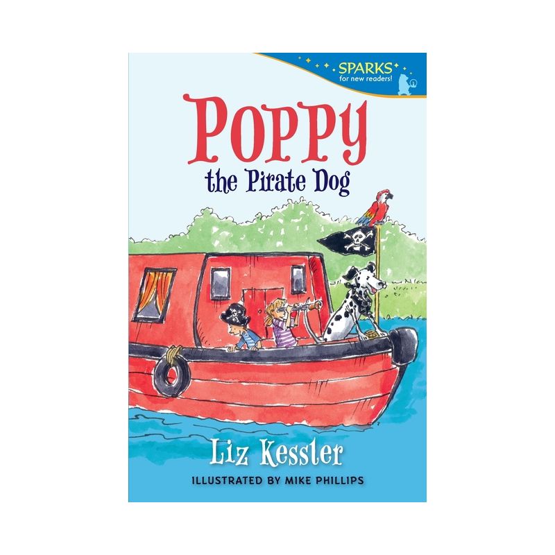 Poppy the Pirate Dog - (Candlewick Sparks) by  Liz Kessler (Paperback), 1 of 2