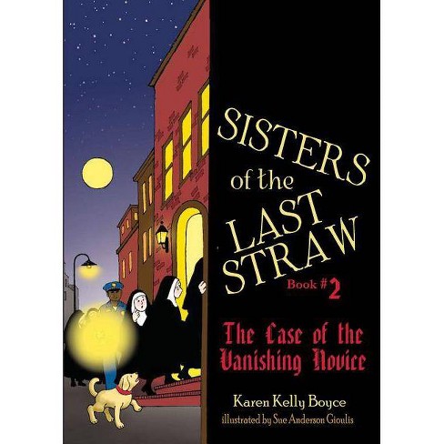 Sisters Of The Last Straw Book 2 By Karen Kelly Boyce Paperback Target