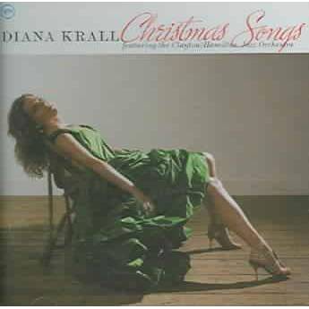 Diana Krall/The Clayton-Hamilton Jazz Orchestra - Christmas Songs (feat. The Clayton/Hamilton Jazz Orch.) (CD)