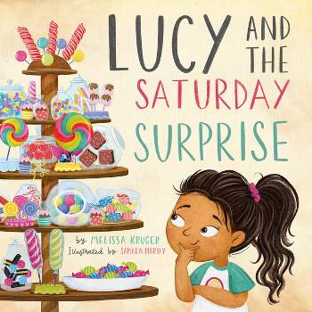Lucy and the Saturday Surprise - (Tgc Kids) by  Melissa Kruger (Hardcover)