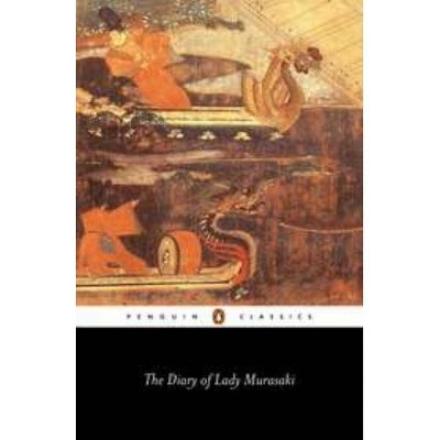 The Diary of Lady Murasaki - (Penguin Classics) by  Murasaki Shikibu (Paperback)