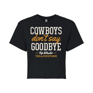 Women's - Yellowstone - Cowboys Dont Say Goodbye Cropped Graphic T-Shirt - 1 of 4