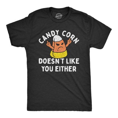 Mens Candy Corn Doesnt Like You Either T Shirt Funny Halloween Treat Joke Tee For Guys - Crazy Dog Men's T Shirt