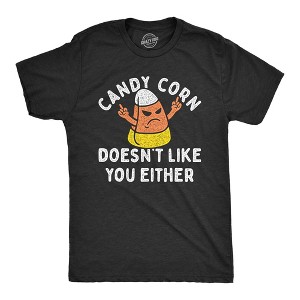 Mens Candy Corn Doesnt Like You Either T Shirt Funny Halloween Treat Joke Tee For Guys - Crazy Dog Men's T Shirt - 1 of 4