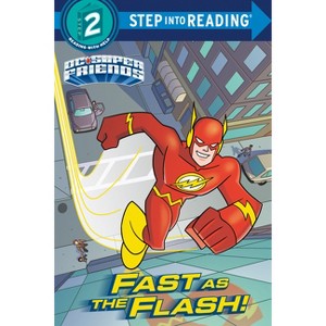 Fast as the Flash! (DC Super Friends) - (Step Into Reading) by  Christy Webster (Paperback) - 1 of 1