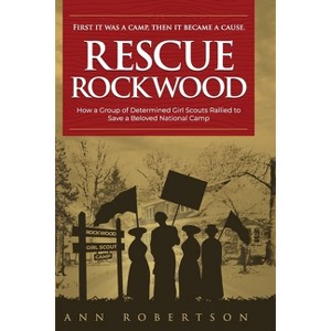 Rescue Rockwood - by  Ann Robertson (Paperback) - 1 of 1