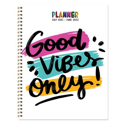 2021-22 Academic Planner 8.5" x 11" Good Vibes Only Daily/Weekly/Monthly - The Time Factory