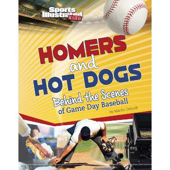 styrte Inspirere partiskhed Homers And Hot Dogs - (sports Illustrated Kids: Game Day!) By Martin  Driscoll (hardcover) : Target