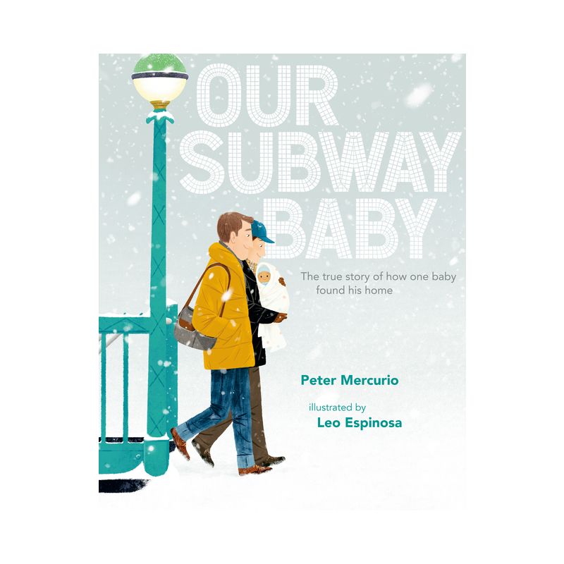Our Subway Baby - by  Peter Mercurio (Hardcover), 1 of 2