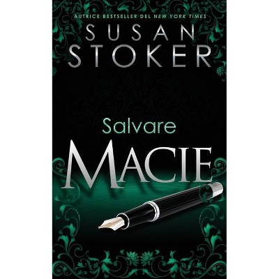 Salvare Macie - (Delta Force Heroes) by  Susan Stoker (Paperback)