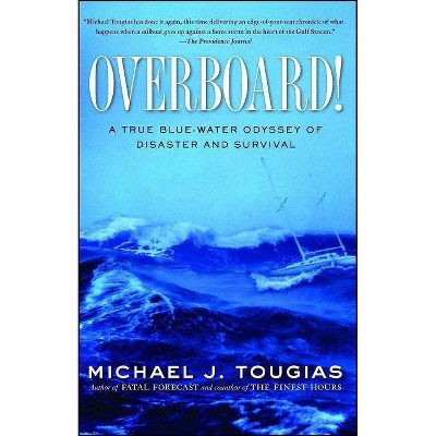 Overboard! - by  Michael J Tougias (Paperback)