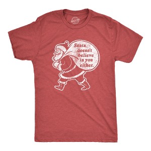 Mens Santa Doesn't Believe In You Either T Shirt Funny Christmas Party Holiday Novelty Tee - Crazy Dog Men's T Shirt - 1 of 4