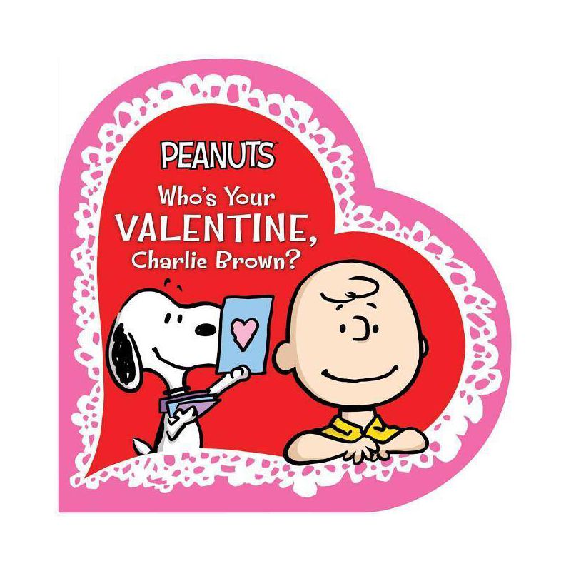 Who&#39;s Your Valentine Charlie Brown (Board Book) (Charles M. Schulz) - by Charles M Schulz, 1 of 4