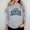 Simply Sage Market Women's Graphic Sweatshirt In My Senior Era - 2 of 3