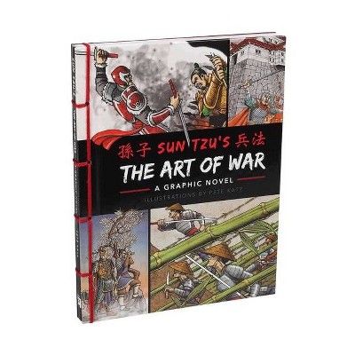 The Art of War: A Graphic Novel - by  Sun Tzu (Hardcover)