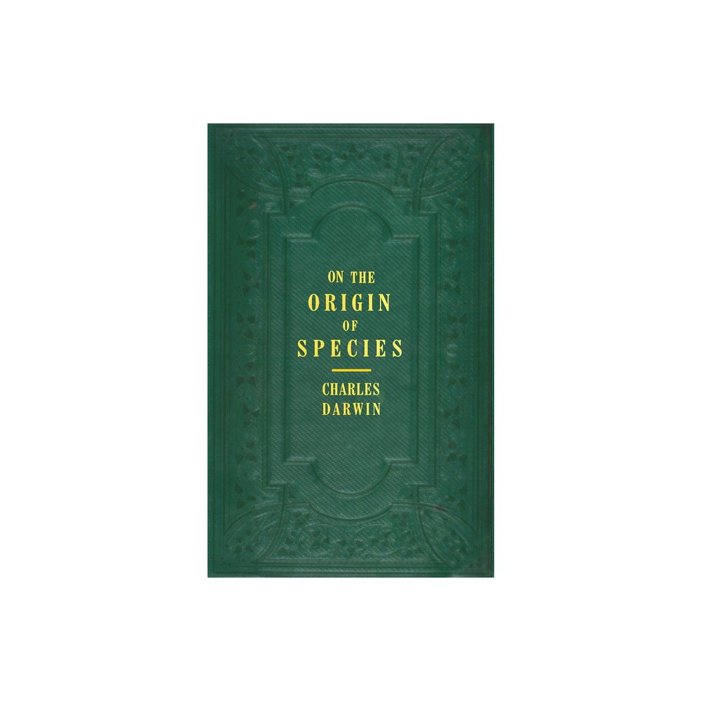 On the Origin of Species - by Charles Darwin (Hardcover)