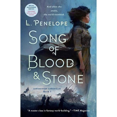 Song of Blood & Stone - (Earthsinger Chronicles, 1) by  L Penelope (Paperback)