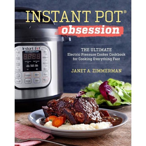 Instant Pot Max Pressure Cooker Cookbook 2020-2021: The Complete