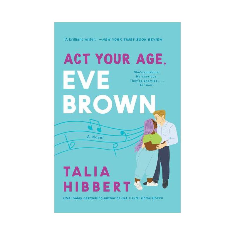 ACT Your Age, Eve Brown - (Brown Sisters, 3) by Talia Hibbert (Paperback), 1 of 5