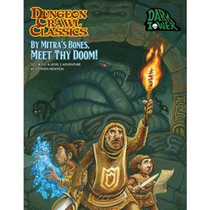 Dungeon Crawl Classics #105 by Mitra's Bones, Meet Thy Doom! - by  Stephen Newton (Paperback) - 1 of 1