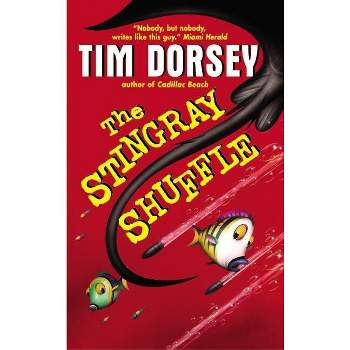 The Stingray Shuffle - (Serge Storms) by  Tim Dorsey (Paperback)