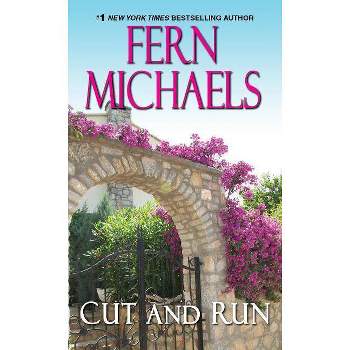 Cut and Run - (Sisterhood) by Fern Michaels (Paperback)