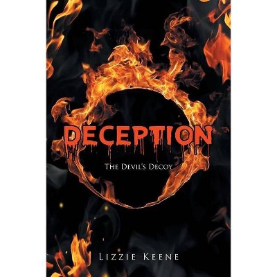 Deception - by  Lizzie Keene (Paperback)