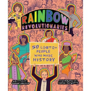 Rainbow Revolutionaries - by  Sarah Prager (Paperback) - 1 of 1