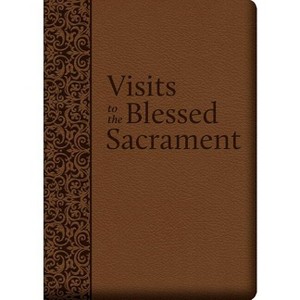 Visits to the Blessed Sacrament - Abridged by Liguori - 1 of 1