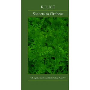 Sonnets to Orpheus - by  Rainer M Rilke (Paperback) - 1 of 1