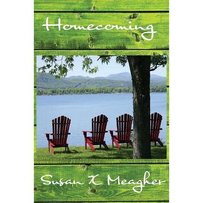 Homecoming - by  Susan X Meagher (Paperback)