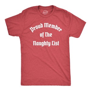 Mens Proud Member Of The Naughty List T Shirt Funny Xmas Santa Claus List Joke Tee For Guys - Crazy Dog Men's T Shirt - 1 of 4