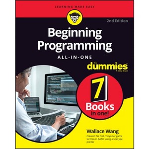 Beginning Programming All-In-One for Dummies - 2nd Edition by  Wallace Wang (Paperback) - 1 of 1
