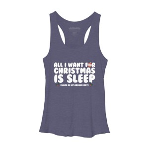 Women's Design By Humans All I Want For Christmas Is Sleep By Thingsandthings Racerback Tank Top - 1 of 3