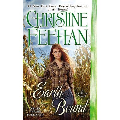 Earth Bound - (Sea Haven Novel) by  Christine Feehan (Paperback)