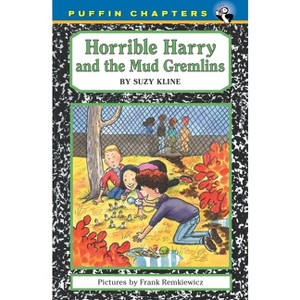 Horrible Harry and the Mud Gremlins - by  Suzy Kline (Paperback) - 1 of 1