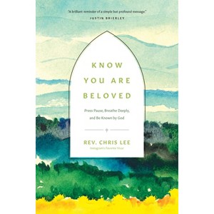Know You Are Beloved - by  Rev Chris Lee (Hardcover) - 1 of 1