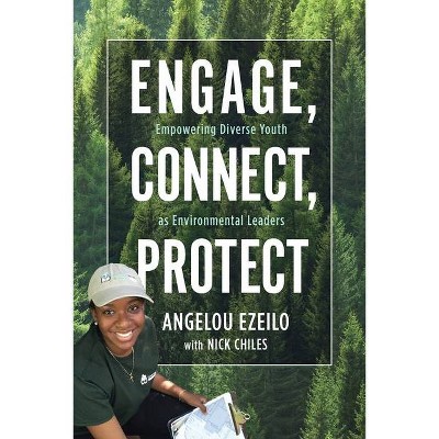 Engage, Connect, Protect - by  Angelou Ezeilo (Paperback)