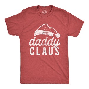 Mens Daddy Claus T Shirt Funny Christmas Party Father Santa Claus Graphic Tee - Crazy Dog Men's T Shirt - 1 of 4