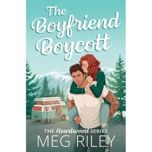 The Boyfriend Boycott - by  Meg Riley (Paperback) - 1 of 1