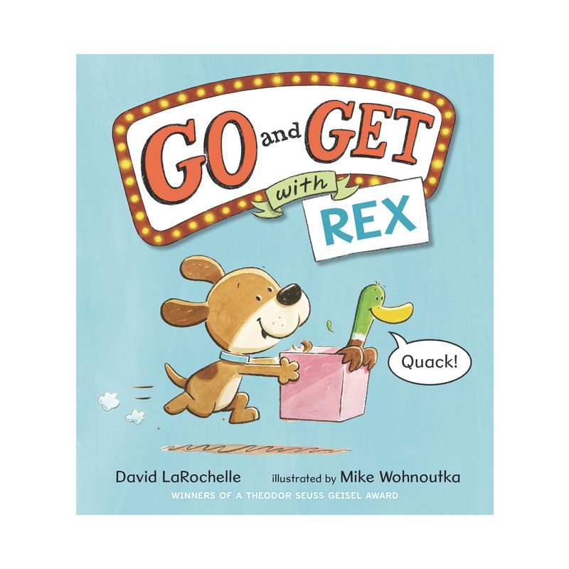 Go and Get with Rex - by  David Larochelle (Hardcover), 1 of 2
