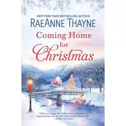 Coming Home for Christmas - (Haven Point) by  Raeanne Thayne (Hardcover)