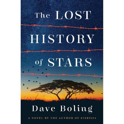 The Lost History of Stars - by  Dave Boling (Hardcover)