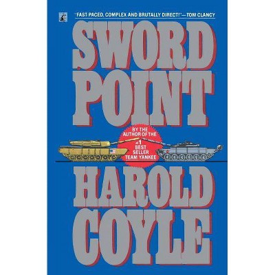 Sword Point - by  Harold Coyle (Paperback)