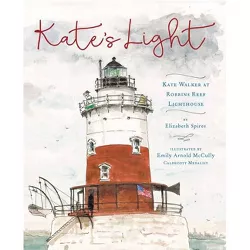 Kate's Light - by Elizabeth Spires