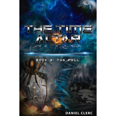 The Time Altar, 2 - by  Daniel Clerc (Paperback)