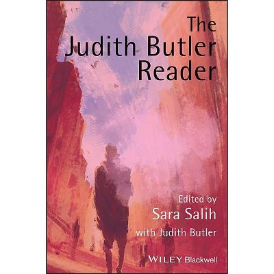 The Judith Butler Reader - by  Sara Salih & Judith Butler (Paperback)